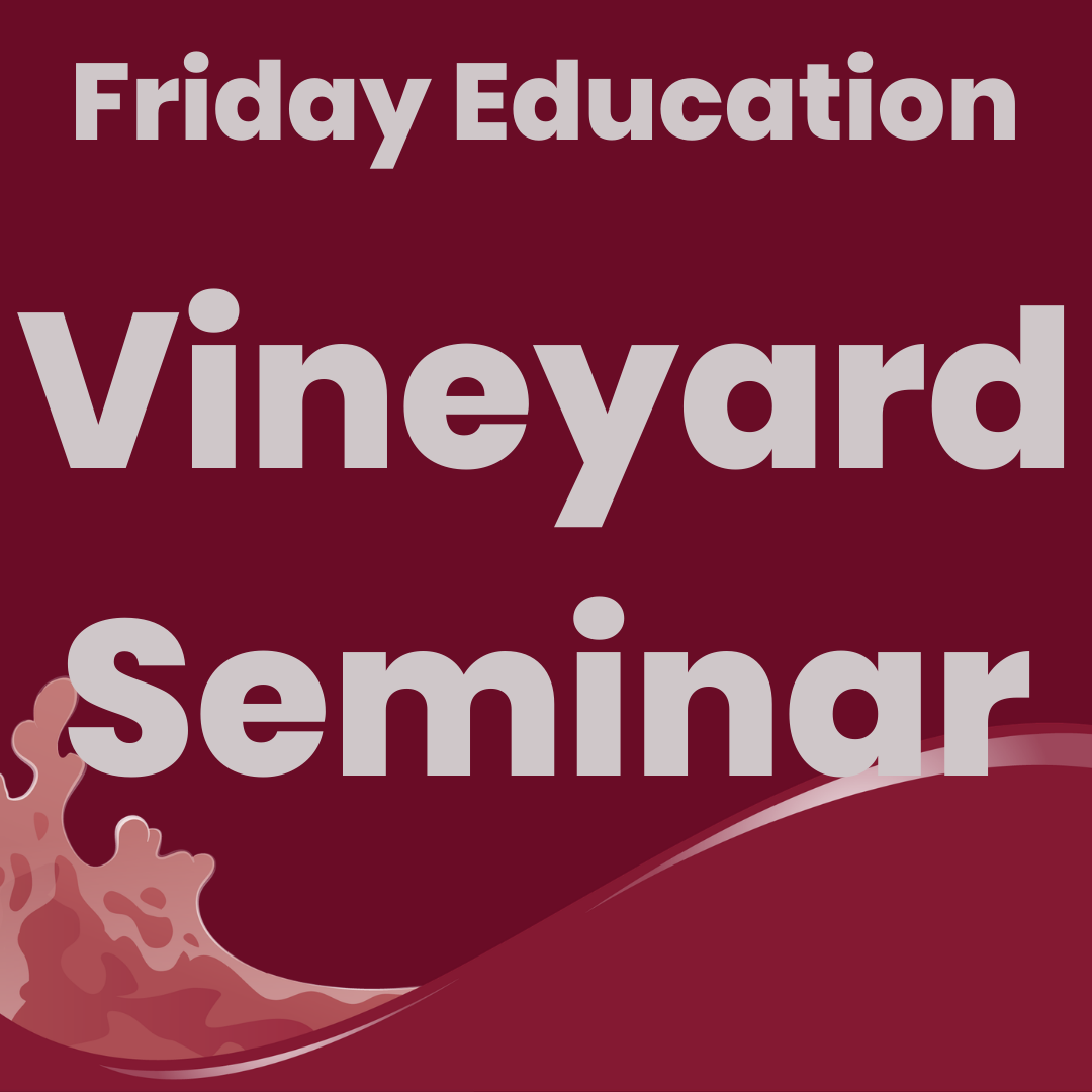 2026 - Vineyard Seminar - Pinot Noir Festival
